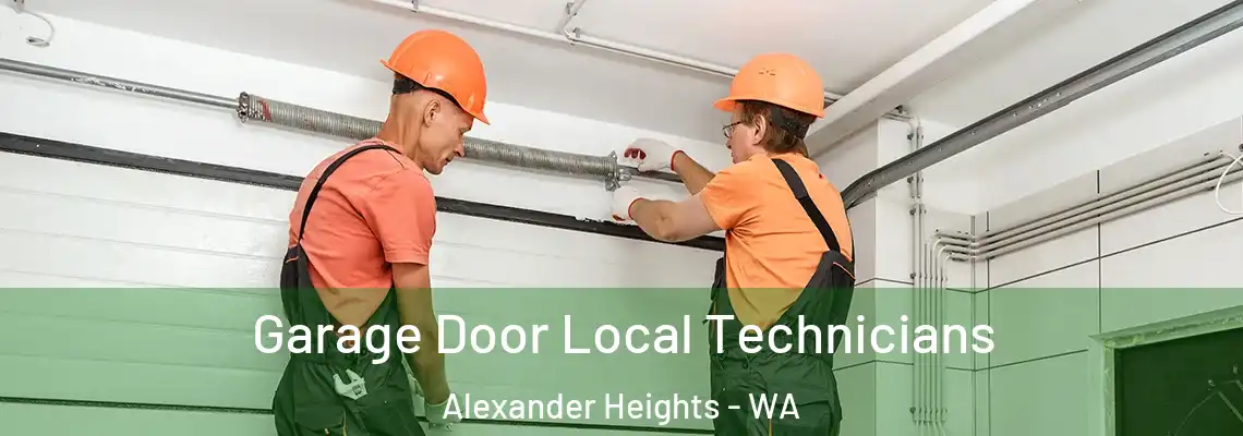  Garage Door Local Technicians Alexander Heights - WA