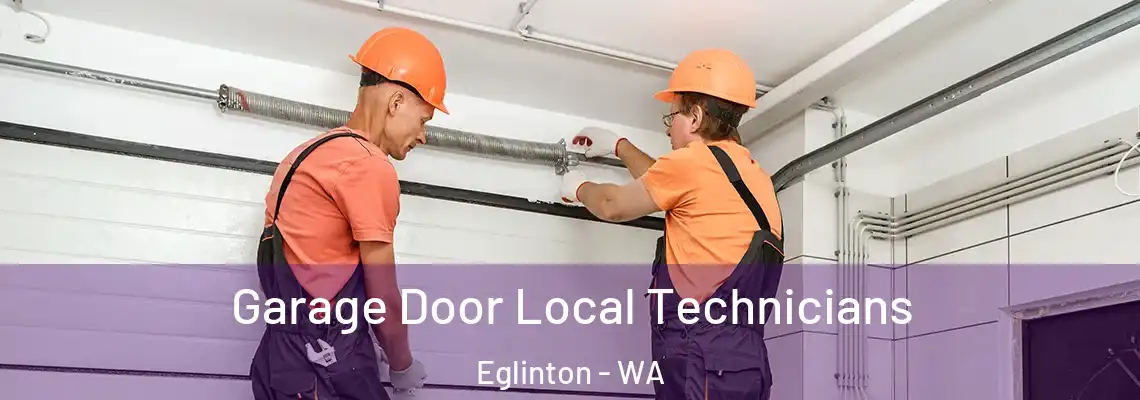  Garage Door Local Technicians Eglinton - WA