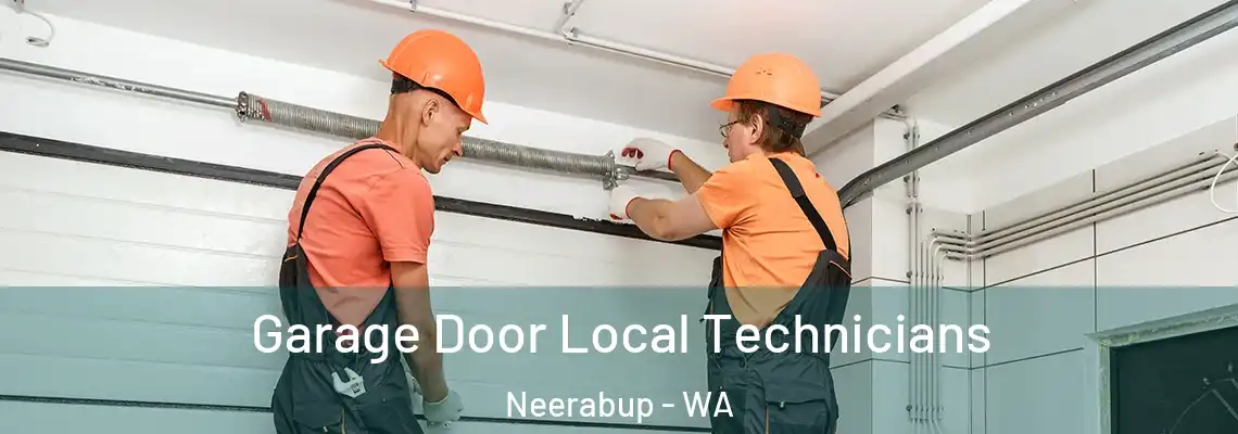  Garage Door Local Technicians Neerabup - WA