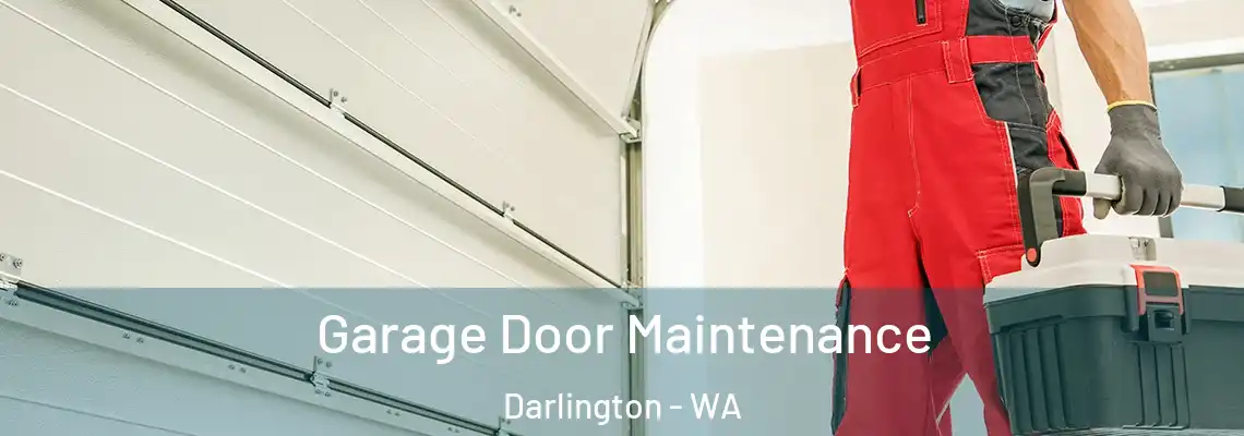  Garage Door Maintenance Darlington - WA