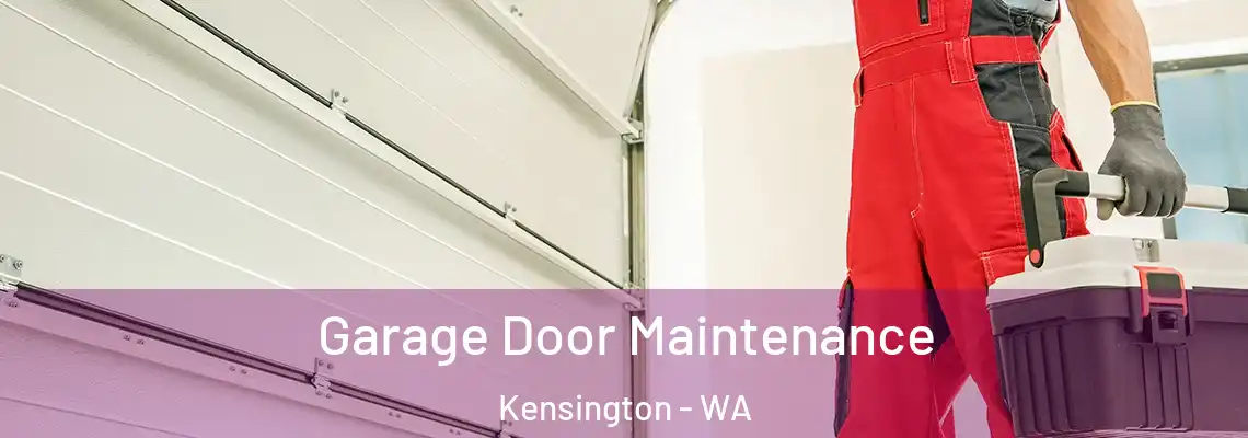  Garage Door Maintenance Kensington - WA