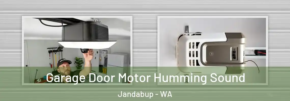  Garage Door Motor Humming Sound Jandabup - WA
