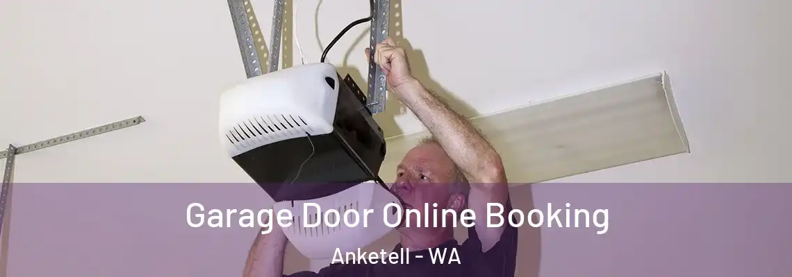  Garage Door Online Booking Anketell - WA