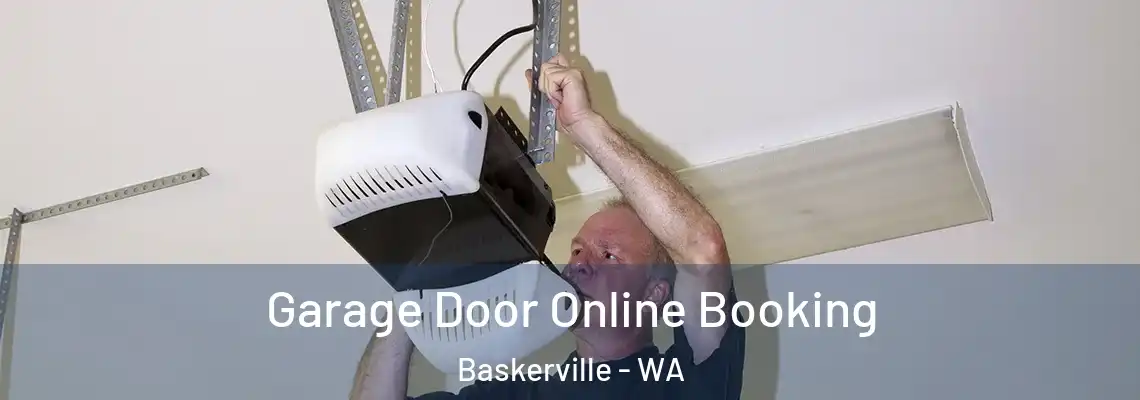  Garage Door Online Booking Baskerville - WA