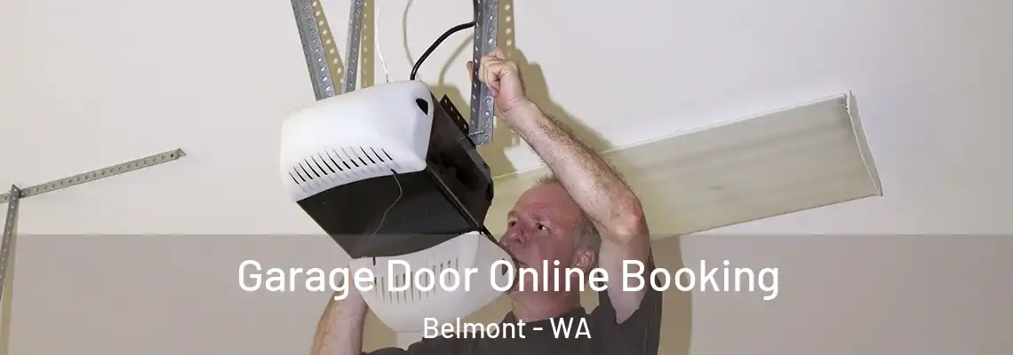  Garage Door Online Booking Belmont - WA