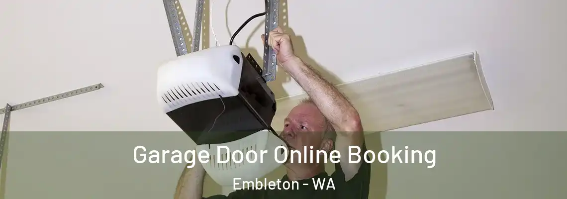  Garage Door Online Booking Embleton - WA