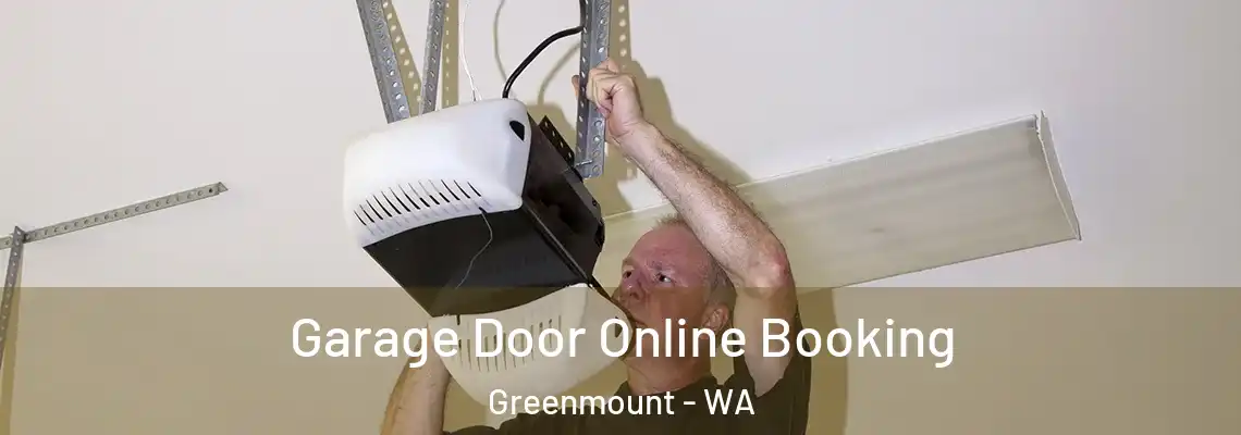  Garage Door Online Booking Greenmount - WA
