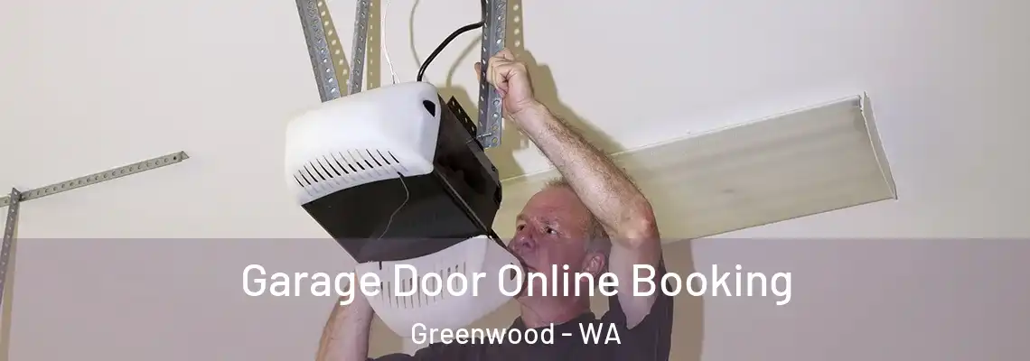 Garage Door Online Booking Greenwood - WA