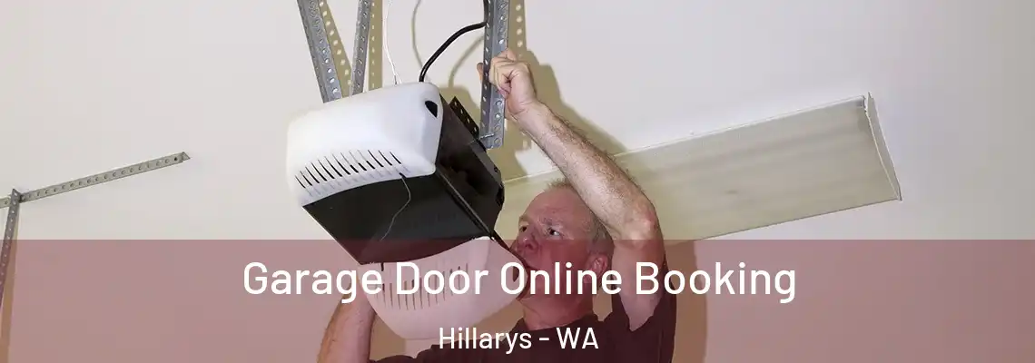  Garage Door Online Booking Hillarys - WA