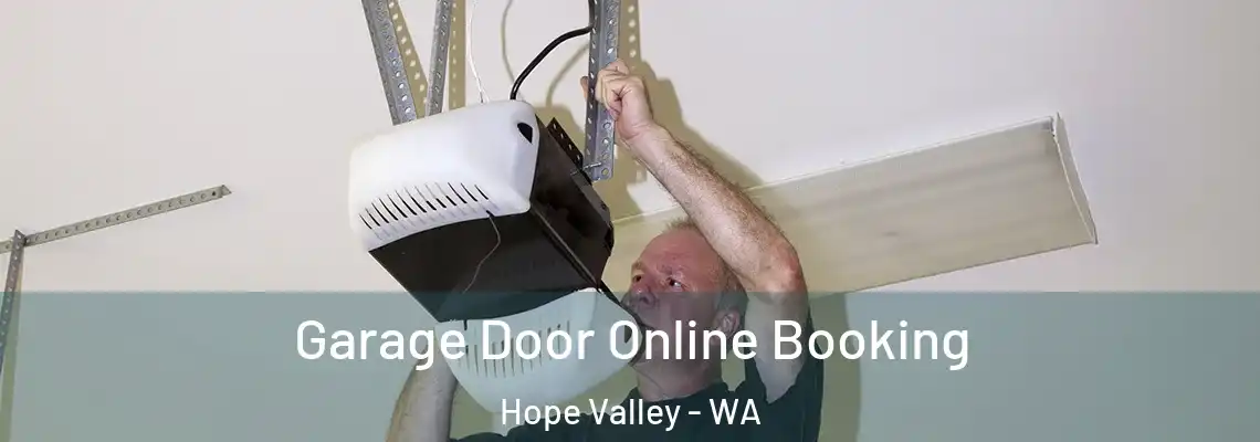  Garage Door Online Booking Hope Valley - WA