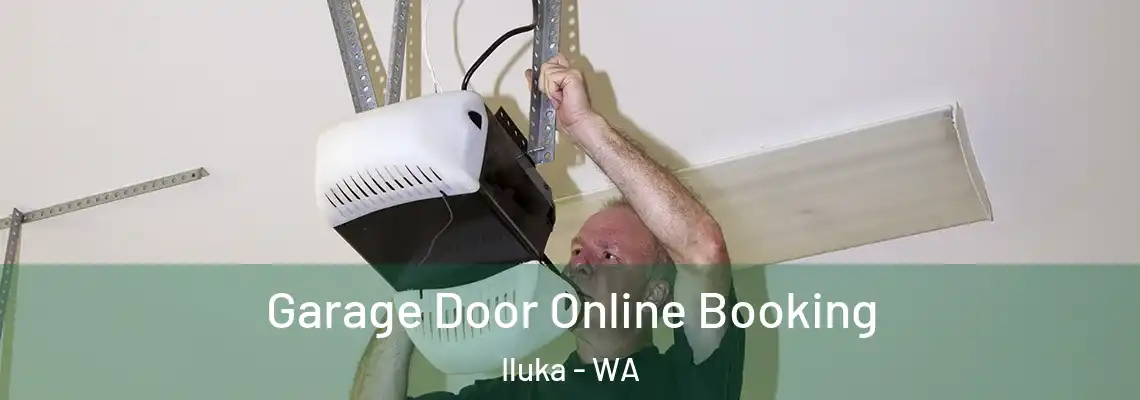  Garage Door Online Booking Iluka - WA