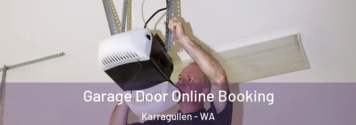  Garage Door Online Booking Karragullen - WA