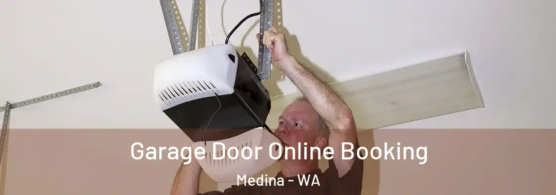  Garage Door Online Booking Medina - WA