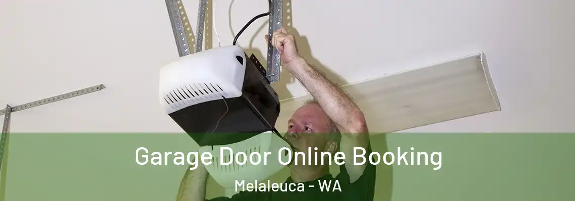  Garage Door Online Booking Melaleuca - WA