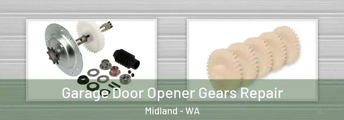  Garage Door Opener Gears Repair Midland - WA