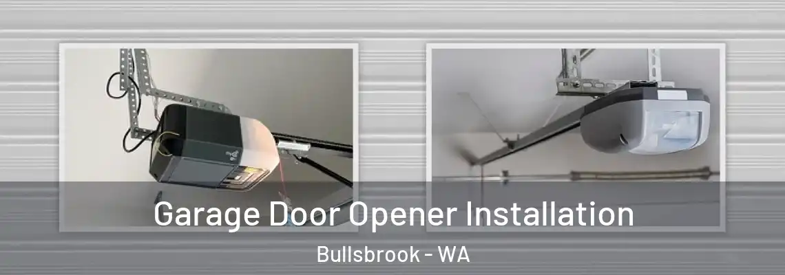  Garage Door Opener Installation Bullsbrook - WA