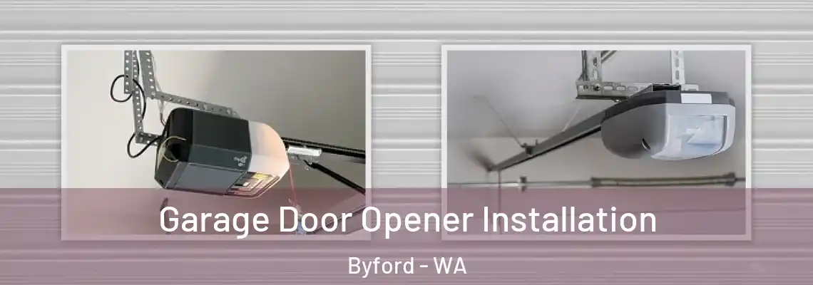  Garage Door Opener Installation Byford - WA