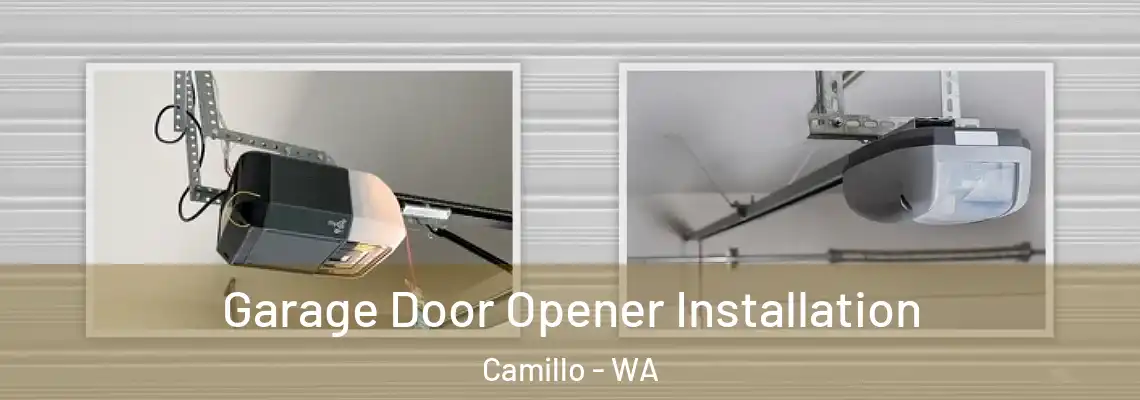  Garage Door Opener Installation Camillo - WA