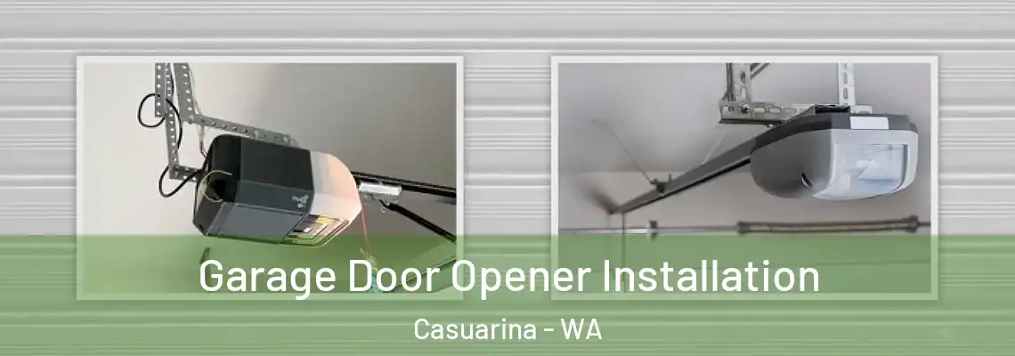  Garage Door Opener Installation Casuarina - WA