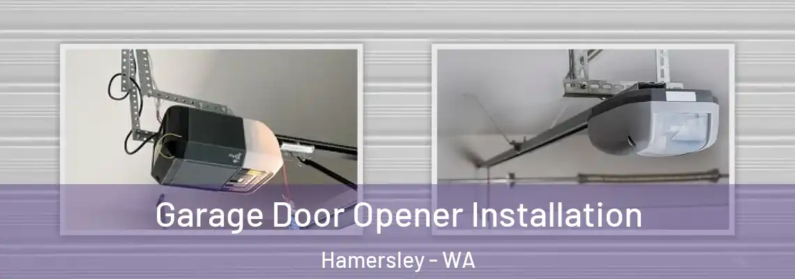  Garage Door Opener Installation Hamersley - WA