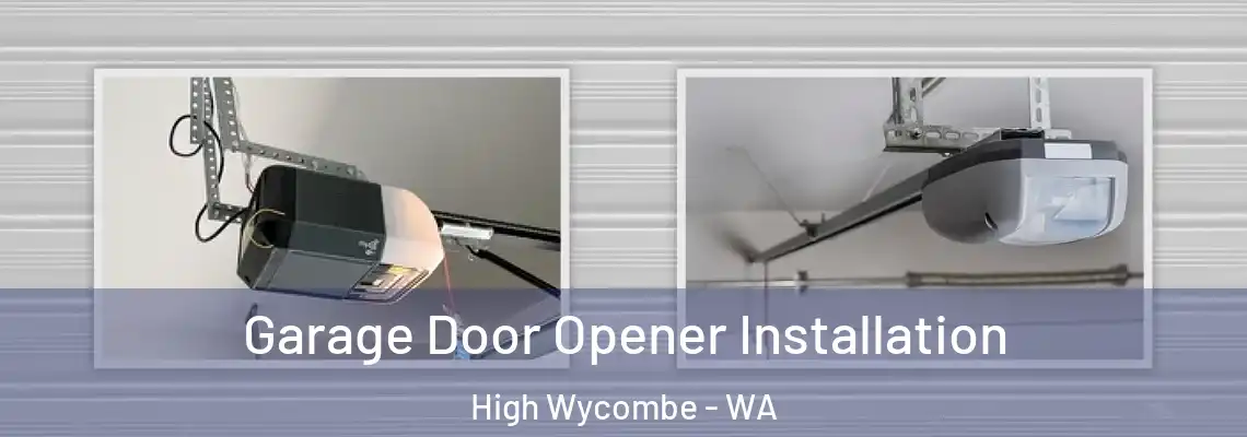  Garage Door Opener Installation High Wycombe - WA