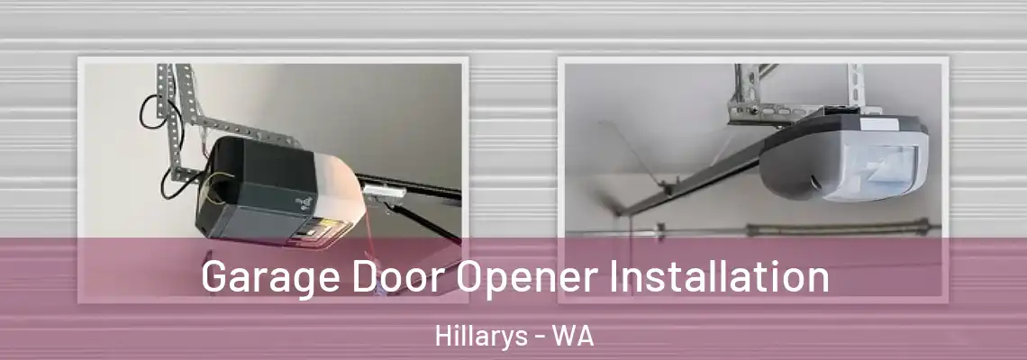  Garage Door Opener Installation Hillarys - WA
