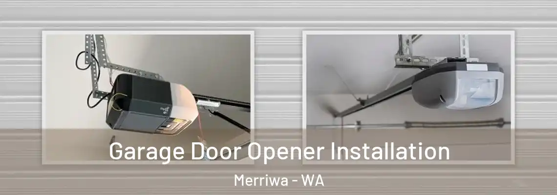  Garage Door Opener Installation Merriwa - WA