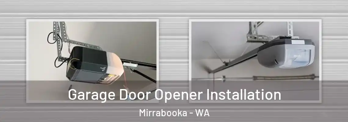  Garage Door Opener Installation Mirrabooka - WA