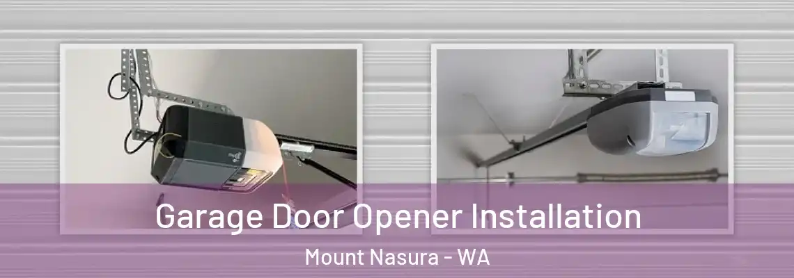  Garage Door Opener Installation Mount Nasura - WA