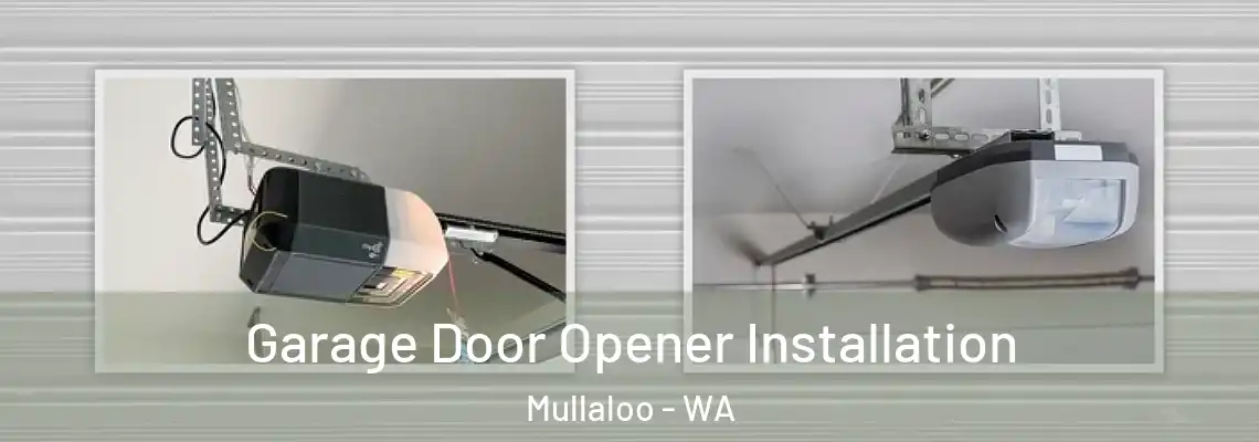  Garage Door Opener Installation Mullaloo - WA