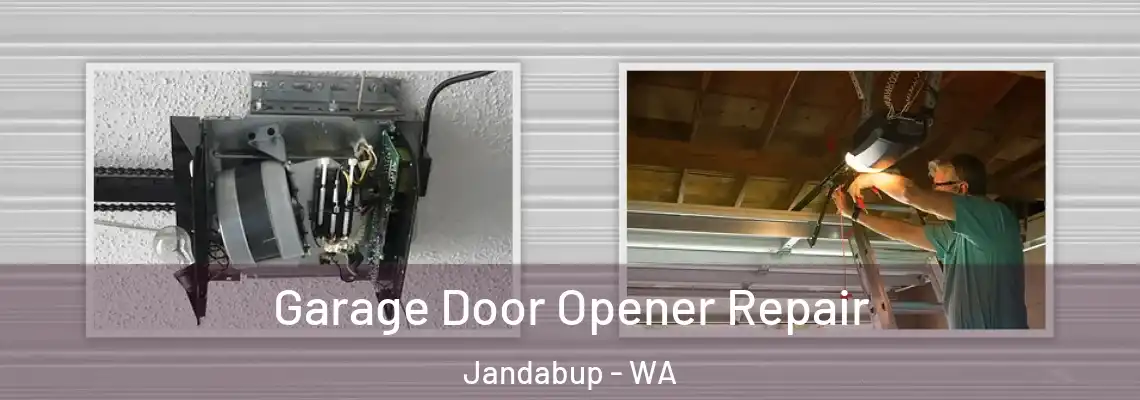 Garage Door Opener Repair Jandabup - WA