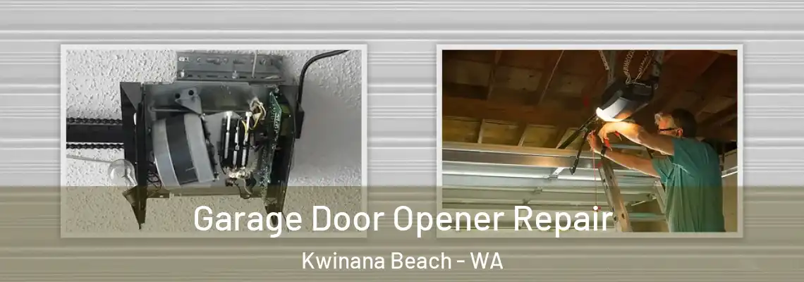  Garage Door Opener Repair Kwinana Beach - WA