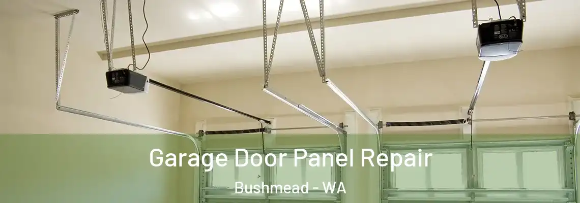  Garage Door Panel Repair Bushmead - WA