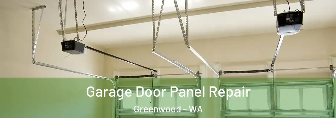  Garage Door Panel Repair Greenwood - WA
