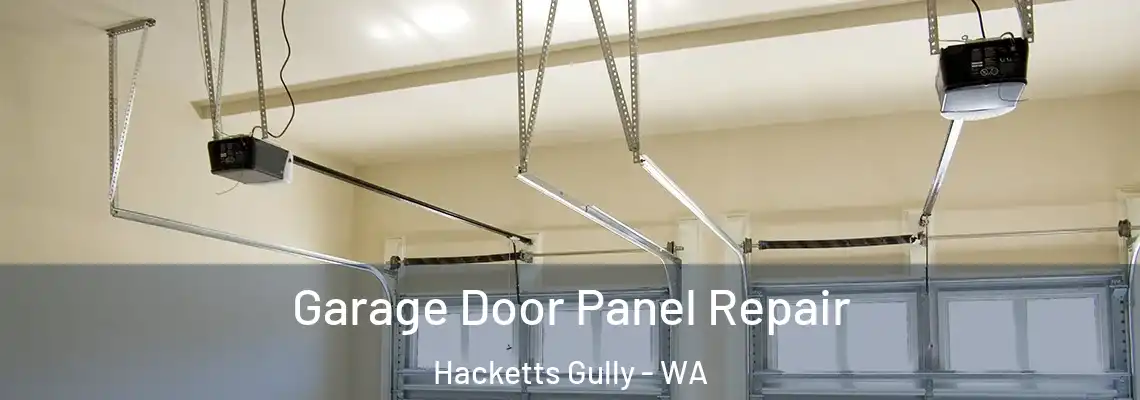  Garage Door Panel Repair Hacketts Gully - WA