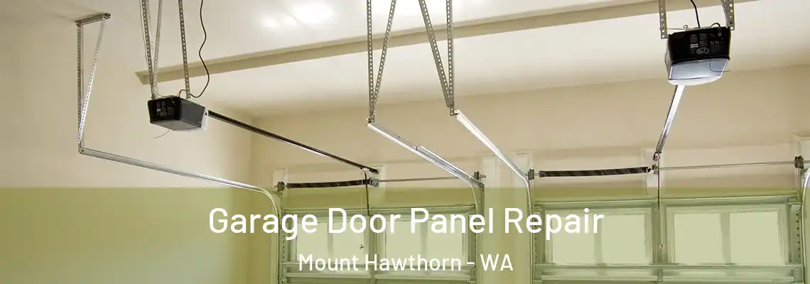  Garage Door Panel Repair Mount Hawthorn - WA
