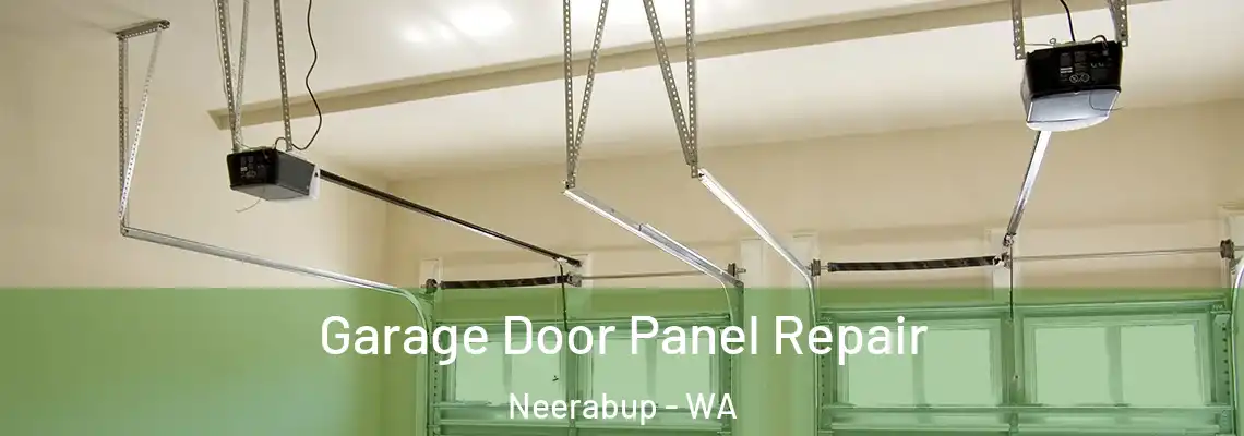  Garage Door Panel Repair Neerabup - WA