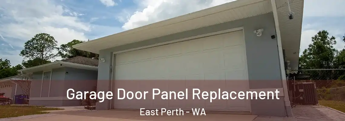  Garage Door Panel Replacement East Perth - WA