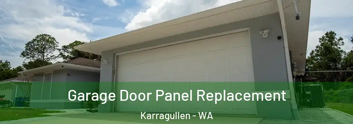  Garage Door Panel Replacement Karragullen - WA