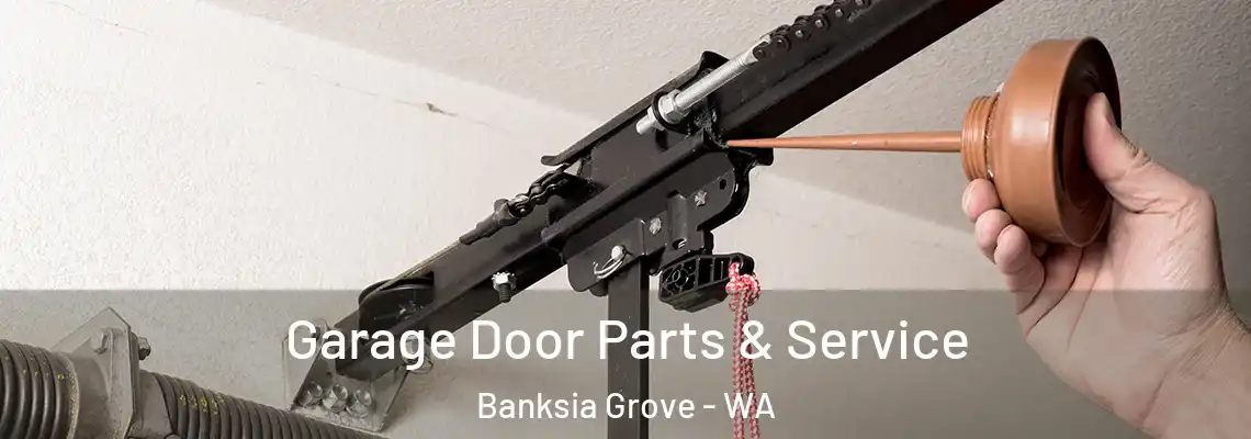  Garage Door Parts & Service Banksia Grove - WA