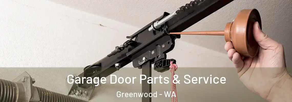  Garage Door Parts & Service Greenwood - WA