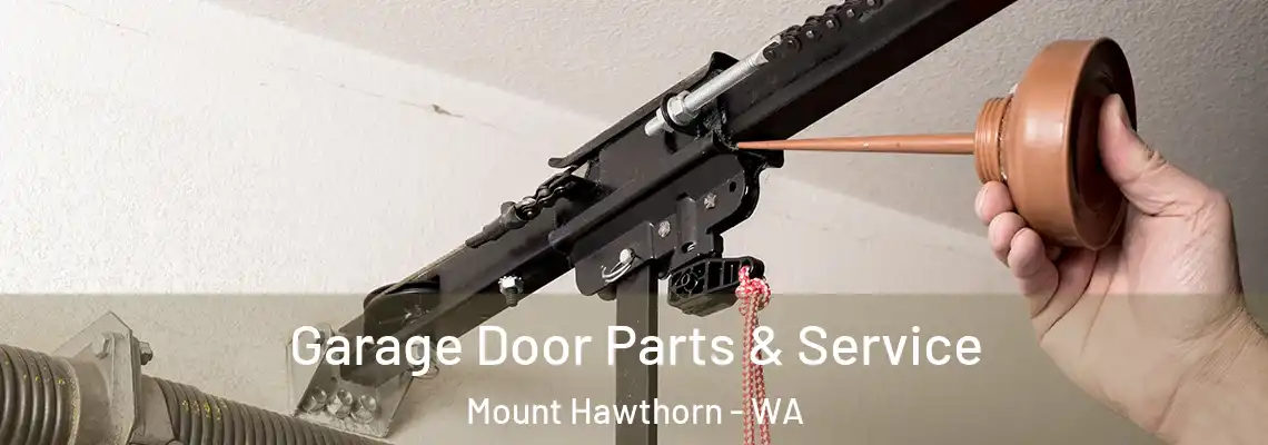 Garage Door Parts & Service Mount Hawthorn - WA