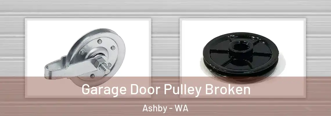  Garage Door Pulley Broken Ashby - WA