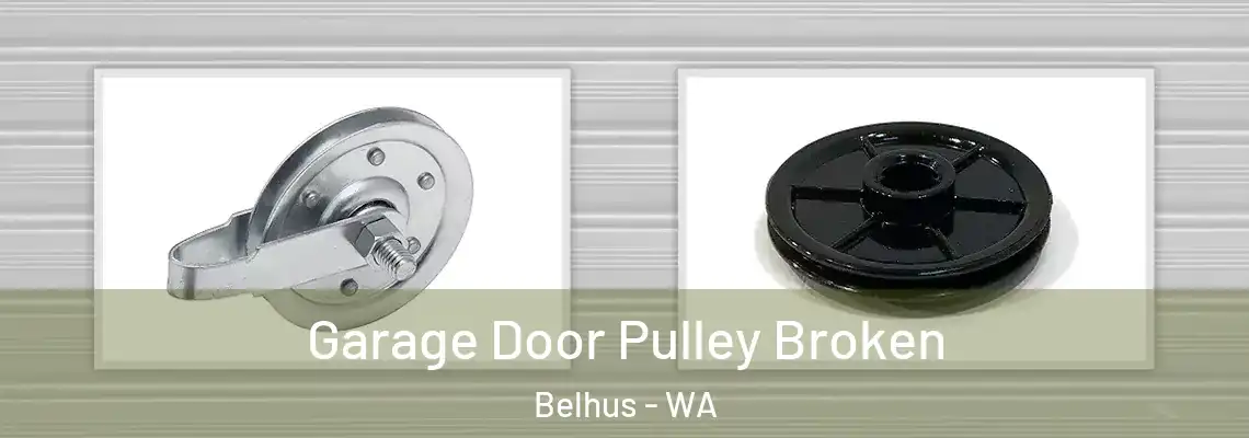  Garage Door Pulley Broken Belhus - WA