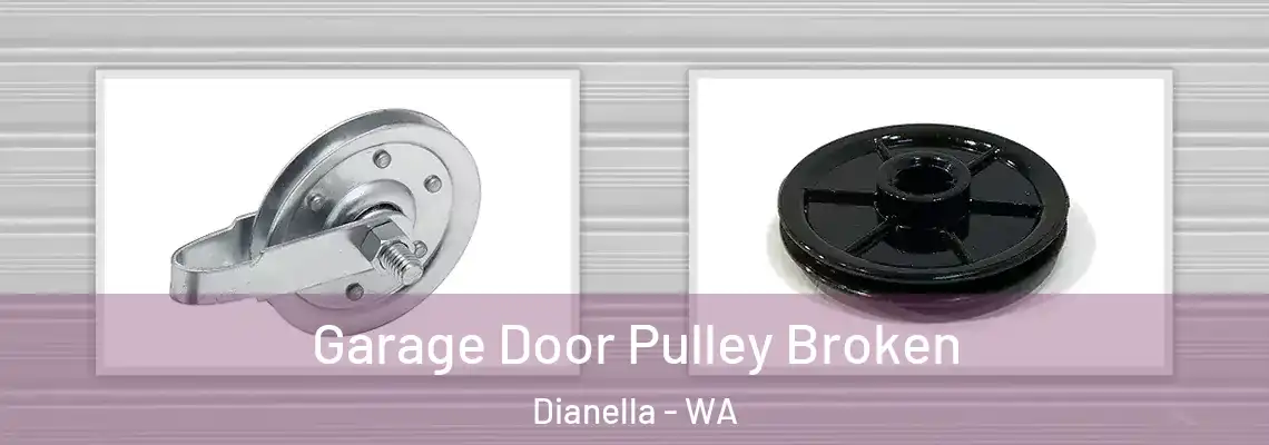  Garage Door Pulley Broken Dianella - WA