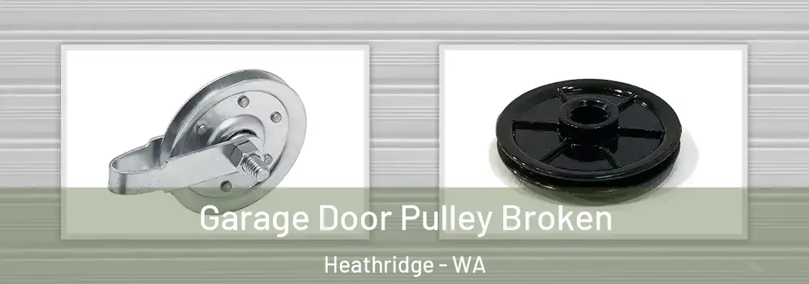  Garage Door Pulley Broken Heathridge - WA