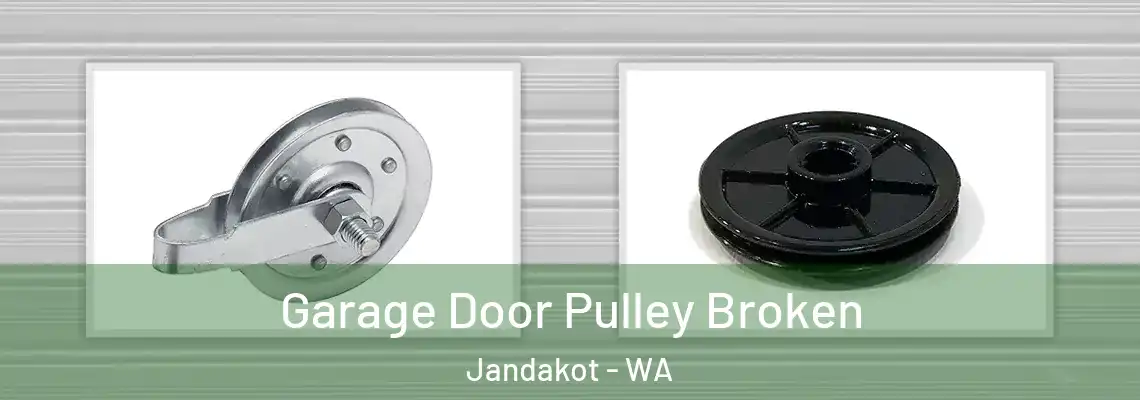 Garage Door Pulley Broken Jandakot - WA