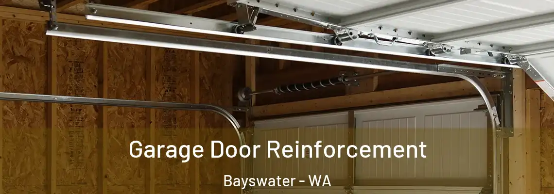  Garage Door Reinforcement Bayswater - WA