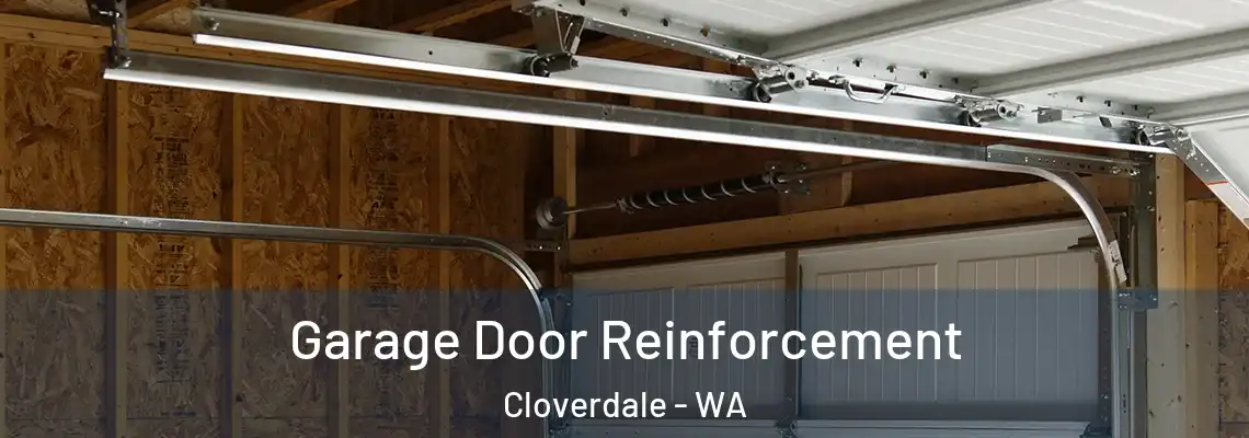  Garage Door Reinforcement Cloverdale - WA
