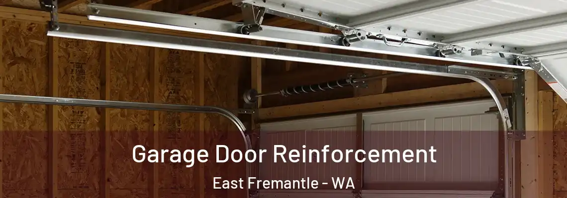  Garage Door Reinforcement East Fremantle - WA